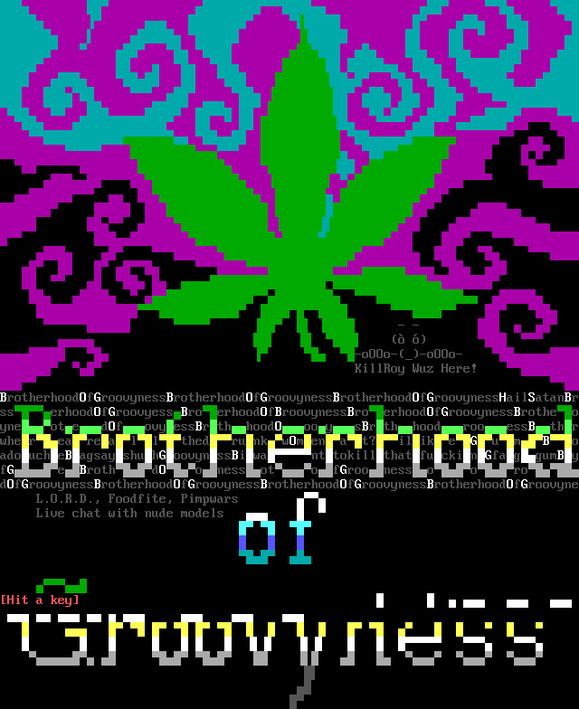 Brotherhood Of Groovyness: its own screen, 49 rows